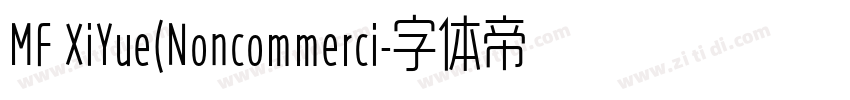 MF XiYue(Noncommerci字体转换